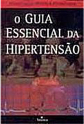 O Guia Essencial da Hipertensão