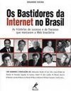 Os Bastidores da Internet no Brasil