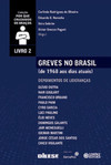 Greves no Brasil (de 1968 aos dias atuais) - volume 2