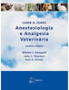Lumb & Jones Anestesiologia e Analgesia Veterinária