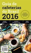 Guia de cafeterias do Brasil 2016