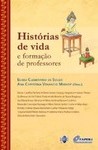 HISTÓRIAS DE VIDA E FORMAÇÃO DE PROFESSORES