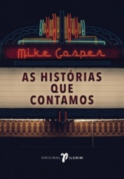 As histórias que contamos