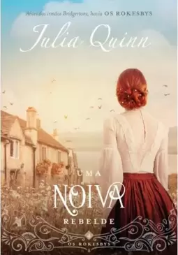 Uma Noiva Rebelde (Os Rokesbys #4)