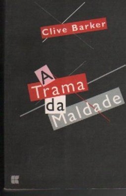 A Trama da Maldade