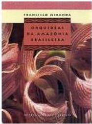 Orquídeas da Amazônia Brasileira