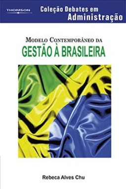 Modelo contemporâneo da gestão à brasileira