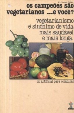 Os Campeoes Sao Vegetarianos