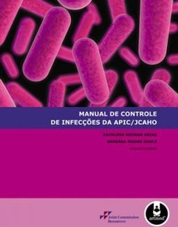 MANUAL DE CONTROLE DE INFECCOES APIC/JCAHO -ARTMED