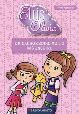 Ellis E Olivia - Um Cachorrinho Muito Bagunceiro
