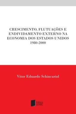 Crescimento, flutuações e endividamento externo na economia dos Estados Unidos: 1980-2000
