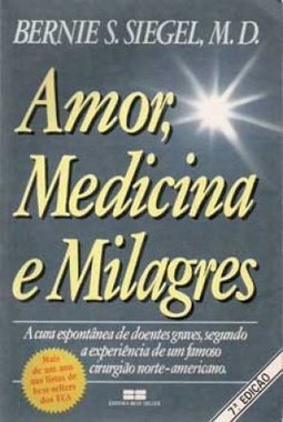 Amor, Medicina e Milagres