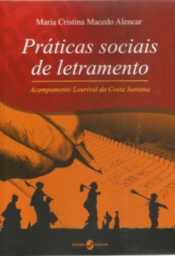 Práticas sociais de letramento: acampamento Lourival da Costa Santana