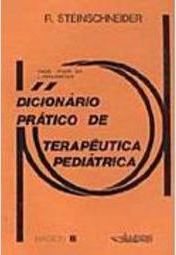 Dicionário Prático de Terapêutica Pediátrica