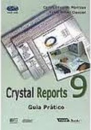 Crystal Reports 9: Guia Prático
