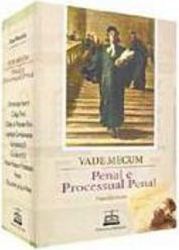 Vade Mecum: Penal e Processual Penal