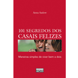 101 Segredos dos Casais Felizes