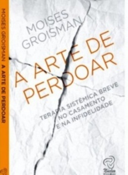 A Arte de Perdoar