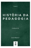 História da Pedagogia - Vol. 4