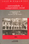 Universidade e compromisso social: a experiência da reforma da PUC de São Paulo