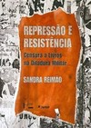 Repressão e resistência: censura a livros na ditadura militar