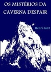 Os Mistérios da Caverna Despair