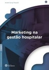 Marketing na gestão hospitalar