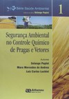 Segurança ambiental no controle químico de pragas e vetores