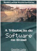 A Tributação do Software no Brasil