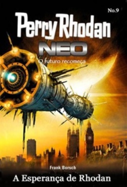 A Esperança de Rhodan (Perry Rhodan Neo #9)
