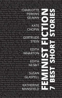 7 best short stories - Feminist fiction