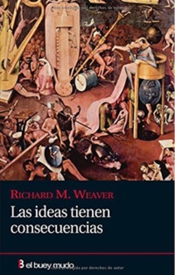 Las ideas tienen consecuencias