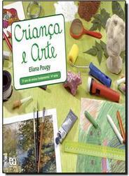 Criança e Arte - 5º ano do Ensino Fundamental / 4a. série