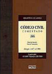 Código civil comentado: Direito das sucessões. Sucessão testamentária - Artigos 1.857 a 1.990