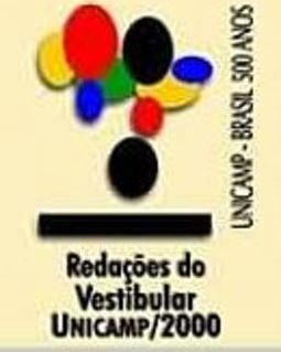 Redações do Vestibular Unicamp/2000