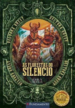 Deltora Quest 1.1 - As Florestas Do Silencio - 2ª Edição