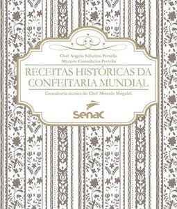 RECEITAS HISTORICAS DA CONFEITARIA MUNDIAL