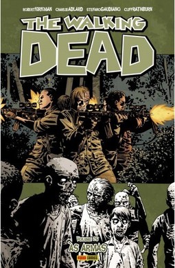 The Walking Dead: Às Armas - Vol. 26