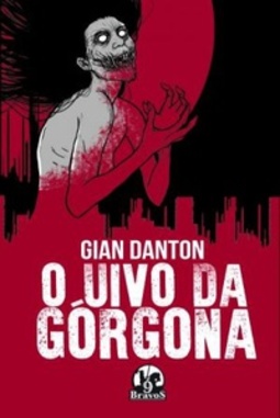 O UIVO DA GÓRGONA