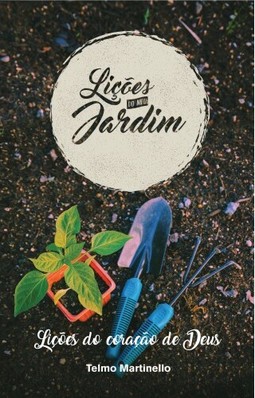 Lições do meu jardim