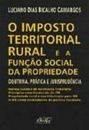 Imposto Territorial Rural e a Função Social da Propriedade