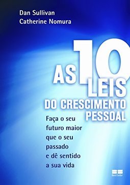 As 10 Leis do Crescimento Pessoal