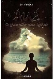 Auá: o Guardião das Águas
