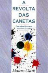 Revolta das Canetas: Descubra Deus nos Detalhes da Vida