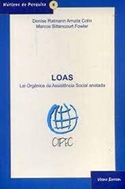 Loas - Lei Organica Da Assistencia Social Anotada