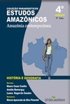 Coleção estudos amazônicos 9° ano: Amazônia contemporânea