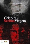 Crispim e a Sétima Virgem