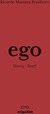Ego (2009-2017)