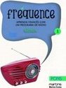 Fréquence: aprenda francês com um programa de rádio - Debutant