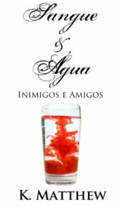 Sangue e Água